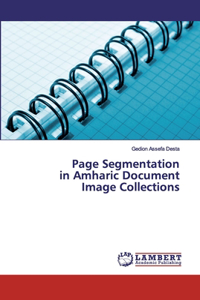 Page Segmentation in Amharic Document Image Collections