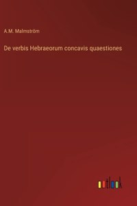 De verbis Hebraeorum concavis quaestiones