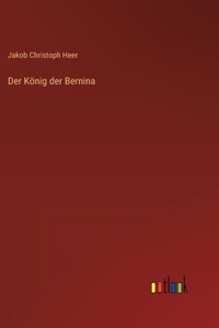 König der Bernina