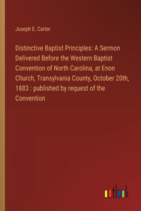 Distinctive Baptist Principles