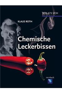 Chemische Leckerbissen