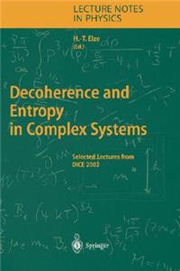 Decoherence and Entropy in Complex Systems