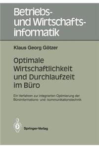 Optimale Wirtschaftlichkeit und Durchlaufzeit im Büro
