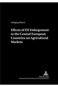 Effects of EU Enlargement to the Central European Countries on Agricultural Markets