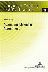 Accent and Listening Assessment