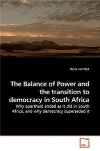 Balance of Power and the transition to democracy in South Africa