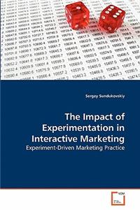 Impact of Experimentation in Interactive Marketing