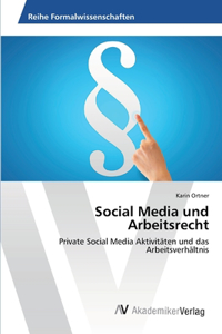 Social Media und Arbeitsrecht