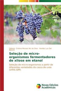 Seleção de micro-organismos fermentadores de xilose em etanol