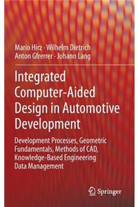 Integrated Computer-Aided Design in Automotive Development