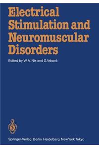 Electrical Stimulation and Neuromuscular Disorders