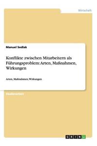 Konflikte zwischen Mitarbeitern als Führungsproblem