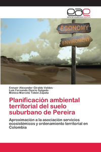 Planificación ambiental territorial del suelo suburbano de Pereira