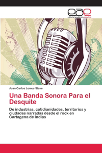 Una Banda Sonora Para el Desquite