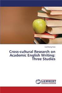 Cross-Cultural Research on Academic English Writing