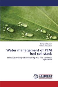 Water Management of Pem Fuel Cell Stack