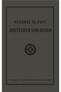G.H.A. Kröhnkes Taschenbuch Zum Abstecken Von Bögen Auf Eisenbahn- Und Weglinien