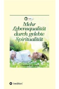 Mehr Lebensqualität durch gelebte Spiritualität