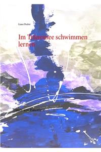 Im Tränensee schwimmen lernen