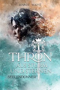 Thron aus Sturm und Sternen