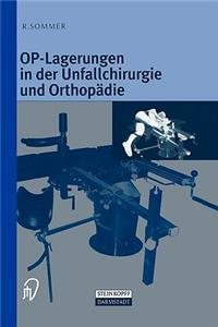OP-Lagerungen in der Unfallchirurgie und Orthopädie