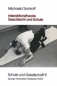 Interaktionstheorie, Geschlecht Und Schule