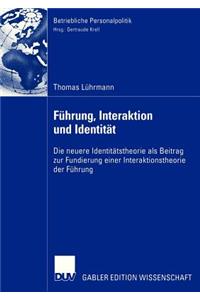 Führung, Interaktion Und Identität