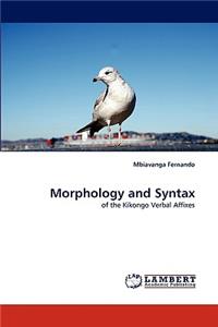 Morphology and Syntax