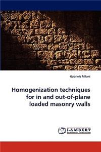 Homogenization techniques for in and out-of-plane loaded masonry walls