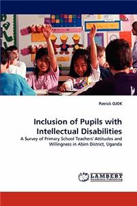 Inclusion of Pupils with Intellectual Disabilities