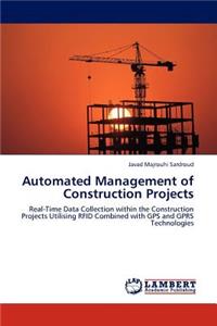 Automated Management of Construction Projects