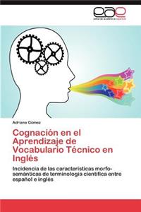 Cognación en el Aprendizaje de Vocabulario Técnico en Inglés