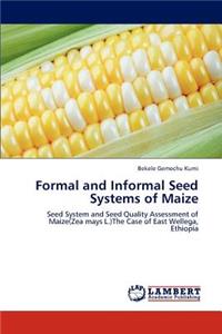 Formal and Informal Seed Systems of Maize