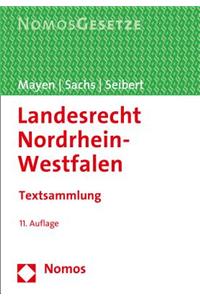 Landesrecht Nordrhein-Westfalen: Textsammlung, Rechtsstand: 1. Juli 2016