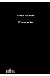 Wurzellocker