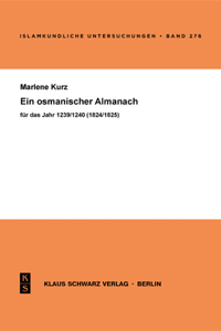 Ein Osmanischer Almanach Für Das Jahr 1239/1825