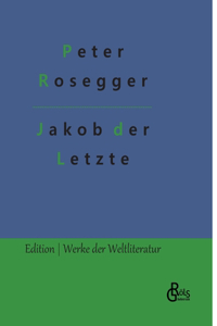 Jakob der Letzte
