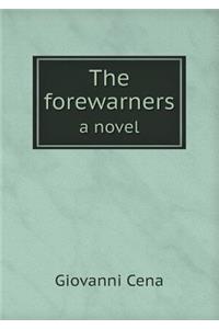 The forewarners a novel