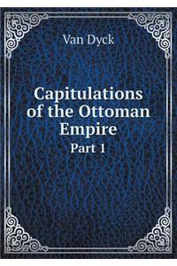 Capitulations of the Ottoman Empire Part 1