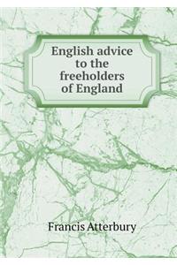 English Advice to the Freeholders of England
