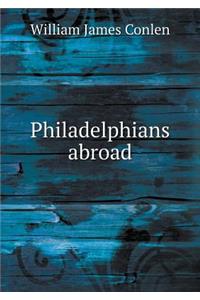 Philadelphians Abroad