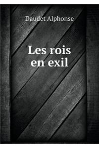 Les Rois En Exil
