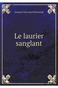 Le Laurier Sanglant