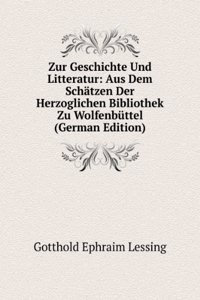 Zur Geschichte Und Litteratur (German Edition)