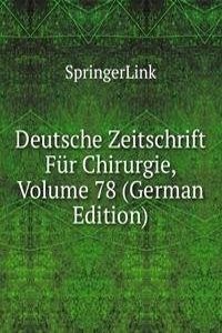 Deutsche Zeitschrift Fur Chirurgie, Volume 78 (German Edition)