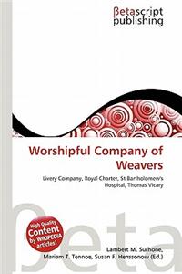 Worshipful Company of Weavers