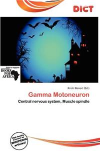 Gamma Motoneuron