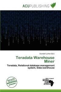 Teradata Warehouse Miner