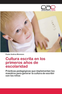Cultura escrita en los primeros años de escolaridad