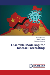 Ensemble Modelling for Disease Forecasting